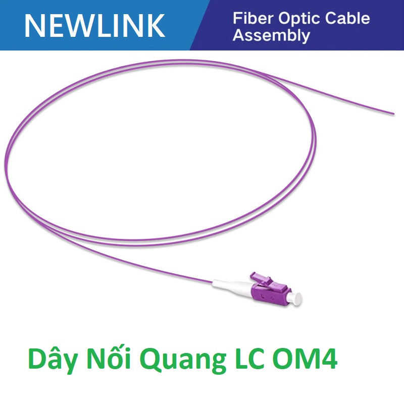 Dây nối Quang LC Multimode OM4 Newlink cao cấp